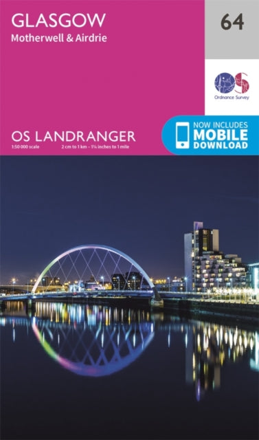 Landranger 64 Glasgow Motherwell Airdrie