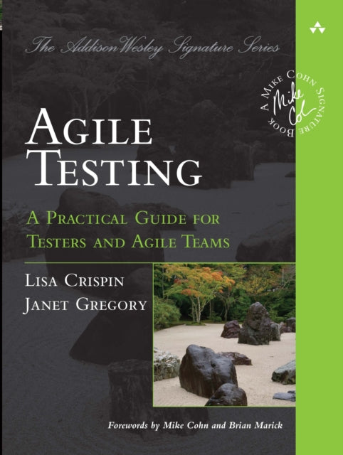 Agile Testinga Practical Guide For Teste By Crispin, Lisa