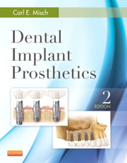 Dental Implant Prosthetics By Misch, Carl