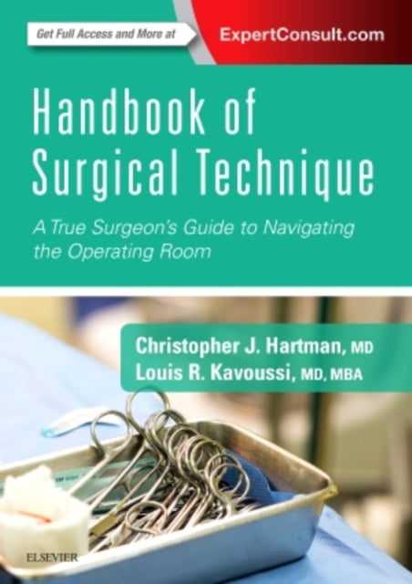 Handbook Of Surgical Technique By Christopher J. Hartman