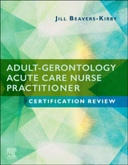 Adultgerontology Acute Care Nurse Practi By Beavers-kirby, Jill