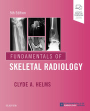 Fundamentals Of Skeletal Radiology By Helms, Clyde