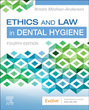 Ethics & Law In Dental Hygiene