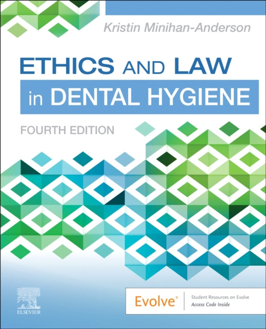 Ethics & Law In Dental Hygiene