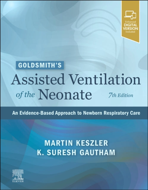 Goldsmiths Assisted Ventilation Of The N By Keszler, Martin