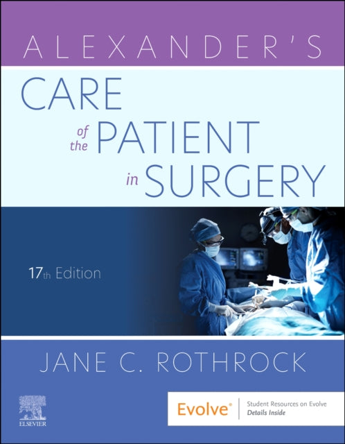 Alexanders Care Of The Patient In Surger