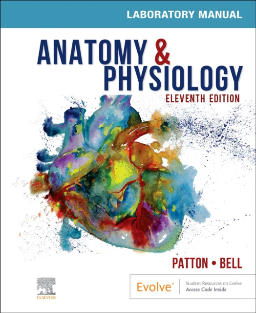 Anatomy Physiology Laboratory Manual & E