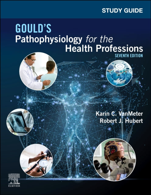 Study Guide For Goulds Pathophysiology F