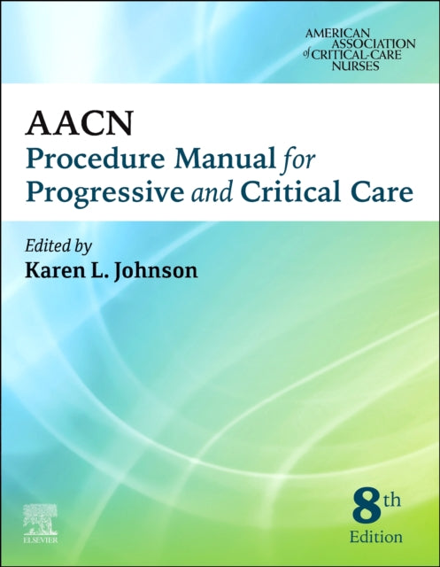 Aacn Procedure Manual For Progressive &