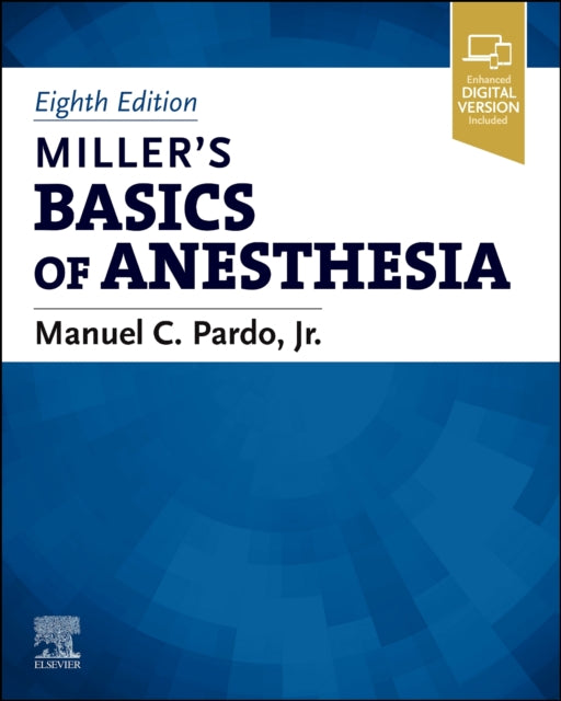 Millers Basics Of Anesthesia