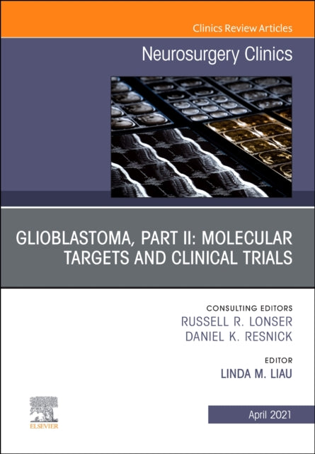 Glioblastoma Part Ii Molecular Targets &