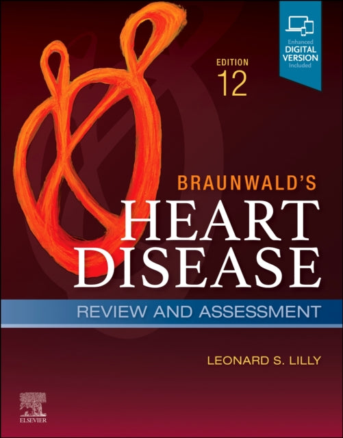 Braunwalds Heart Disease Review/assessme
