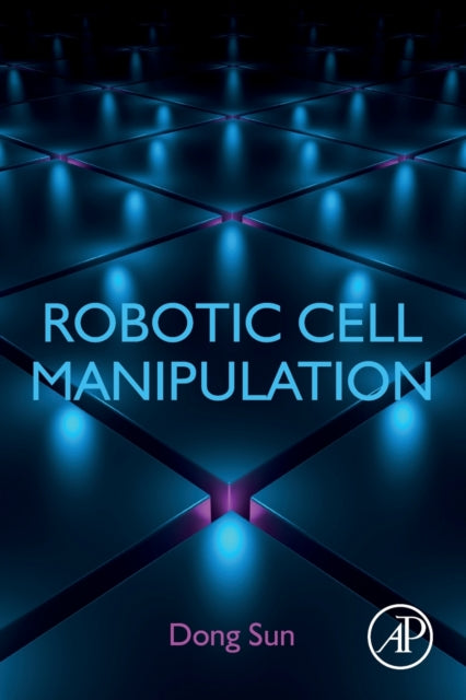 Robotic Cell Manipulation