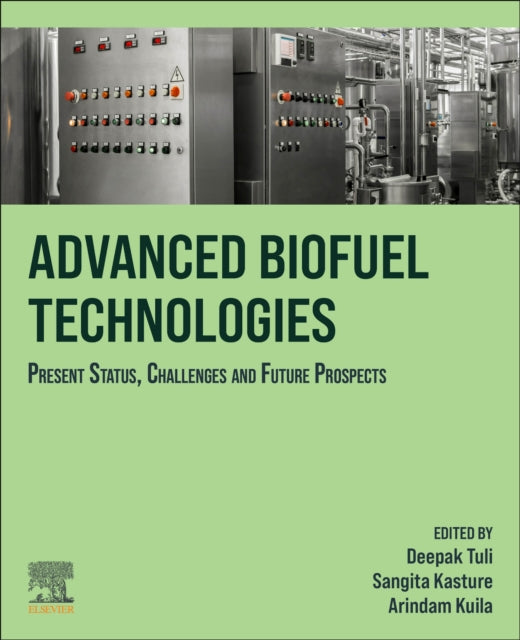 Advanced Biofuel Technologies: Present S