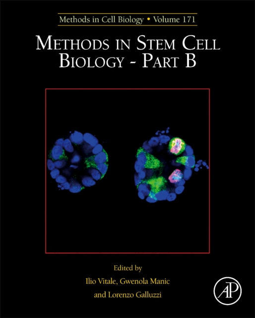 Methods In Stem Cell Biology Part B