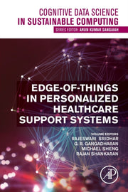 Edge-of-things In Personalized Healthcar By Sridhar, Rajeswari