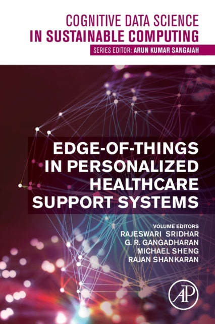 Edge-of-things In Personalized Healthcar By Sridhar, Rajeswari