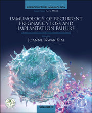 Immunology Of Recurrent Pregnancy Loss & By Kwak-kim, Joanna