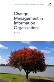 Change Management In Information Organiz By Yi,zhixian