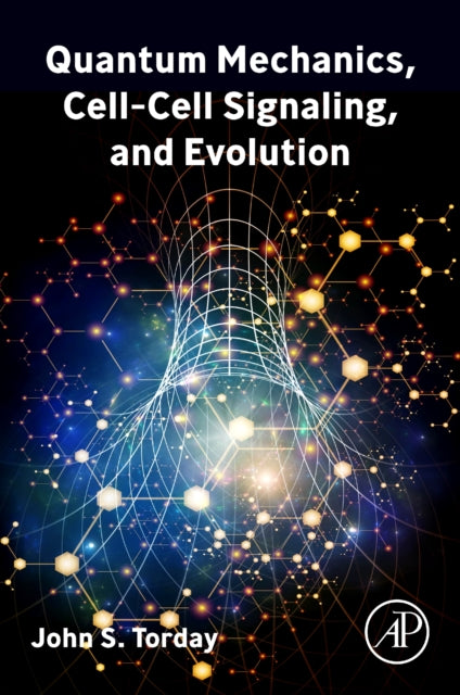 Quantum Mechanics Cellcell Signaling & E