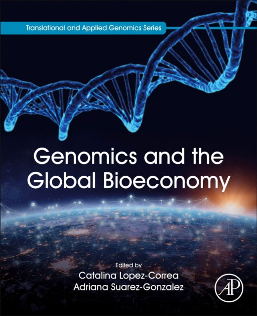 Genomics & The Global Bioeconomy