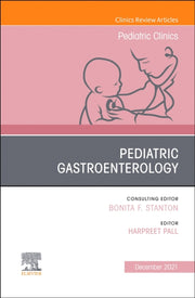 Pediatric Gastroenterology An Issue Of P By Pall, Harpreet