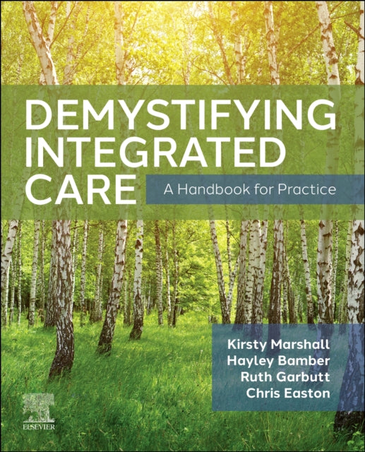 Demystifying Integrated Care By Marshall ,kirsty