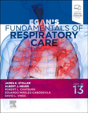 Egans Fundamentals Of Respiratory Care By Stoller,james K.