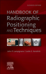 Handbook Of Radiographic Positioning & T By Lampignano,john