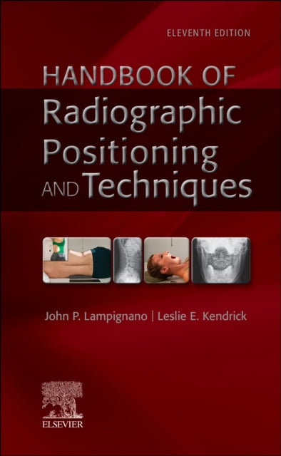 Handbook Of Radiographic Positioning & T By Lampignano,john