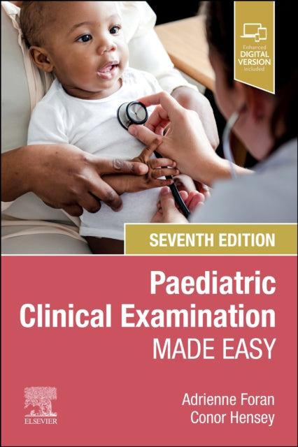 Paediatric Clinical Examination Made Eas