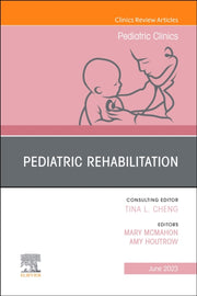 Pediatric Rehabilitation An Issue Of Ped By Houtrow, Amy