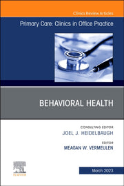 Behavioral Health An Issue Of Primary Ca By Vermeulen, Meagan