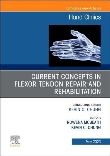 Current Concepts In Flexor Tendon Repair