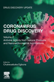 Coronavirus Drug Discovery: Volume 2: An