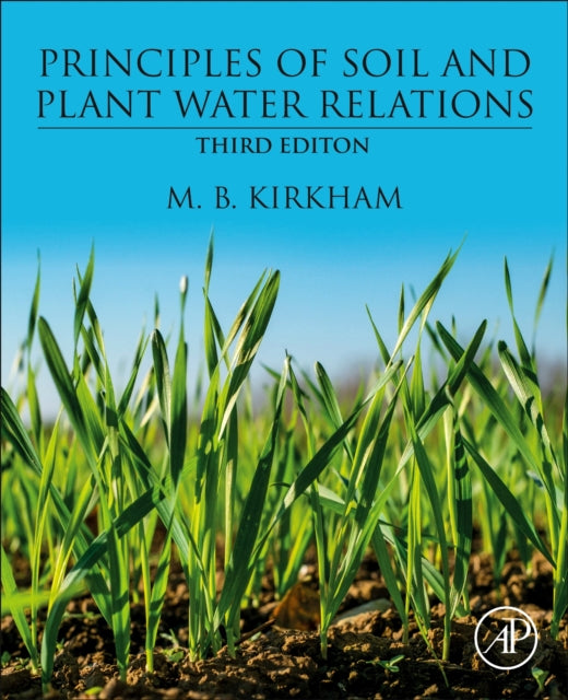 Principles Of Soil & Plant Water Relatio