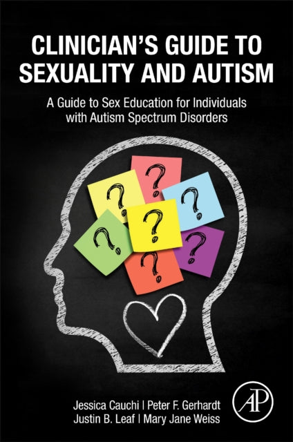 Clinicians Guide To Sexuality & Autism