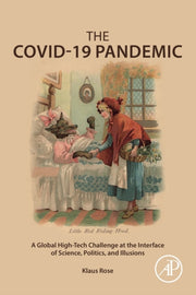 The Covid-19 Pandemic: A Global High-tec
