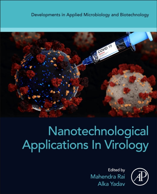Nanotechnological Applications In Virolo