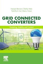 Grid Connected Converters: Modeling, Sta