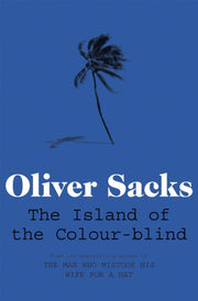 Island Of The Colour Blind By Sacks, Oliver