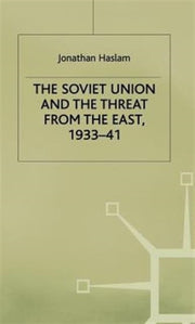 Soviet Union And The Threat From The Eas