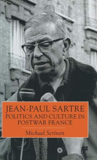 Jean-paul Sartre : Politics And Culture By Scriven, Michael