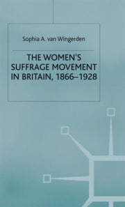 The Women's Suffrage Movement In Britain