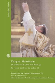 Corpus Mysticum: The Eucharist & The C