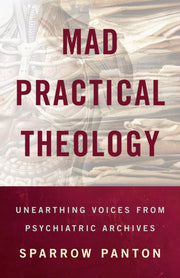Mad Practical Theology By Panton, Sparrow