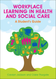 Workplace Learning In Health/social Care By Jackson, Carolyn