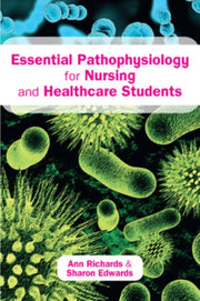 Essential Pathophysiology For Nursing &