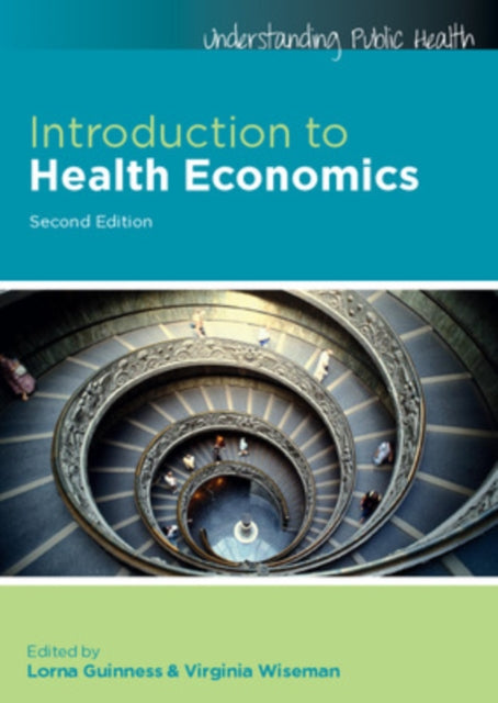 Introduction To Health Economics By Guinness, Lorna