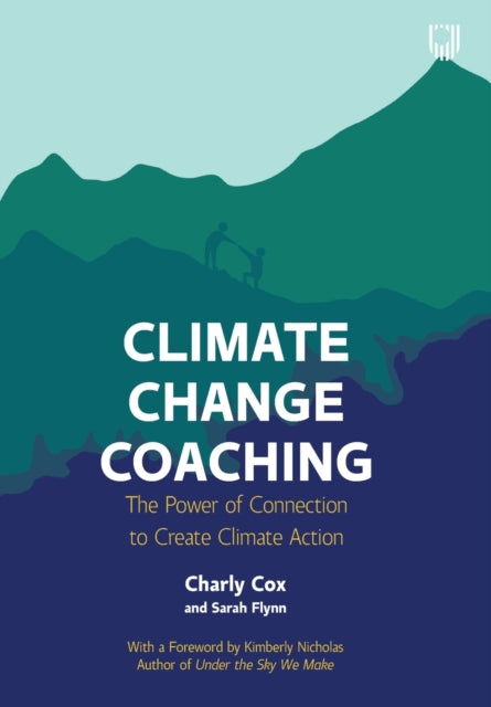 Climate Change Coaching The Power Of C